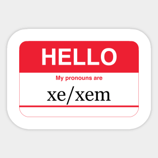 my pronouns are xe/xem Sticker